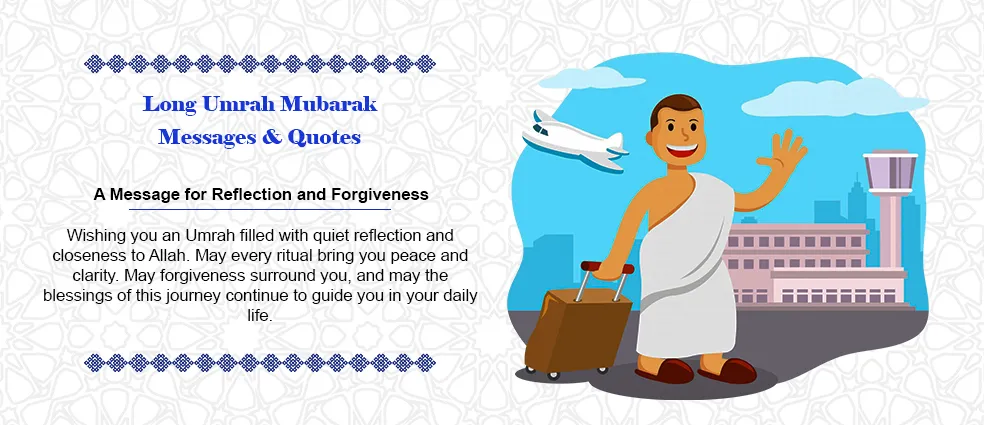 Long Umrah Mubarak Messages
