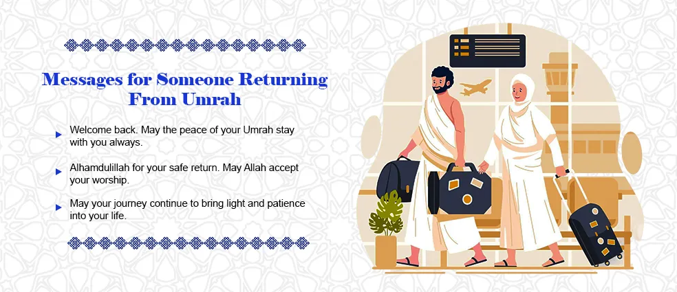 Messages for Someone Returning from Umrah