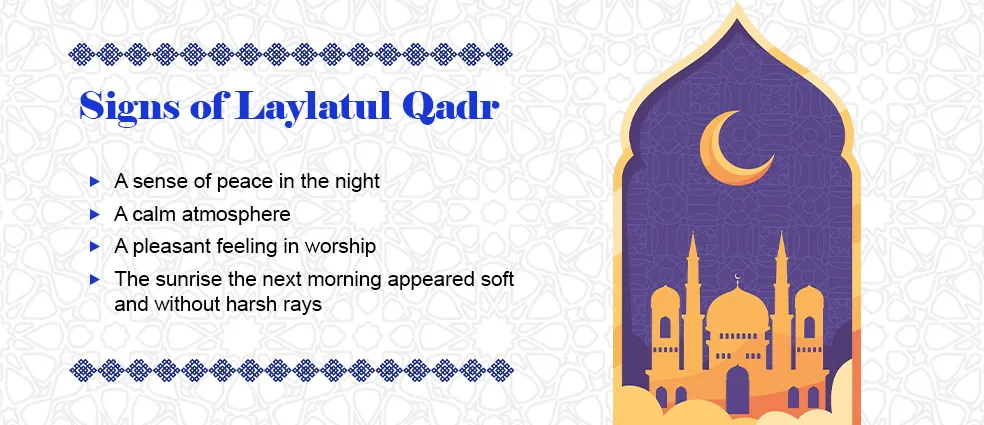 Signs of Laylatul Qadr