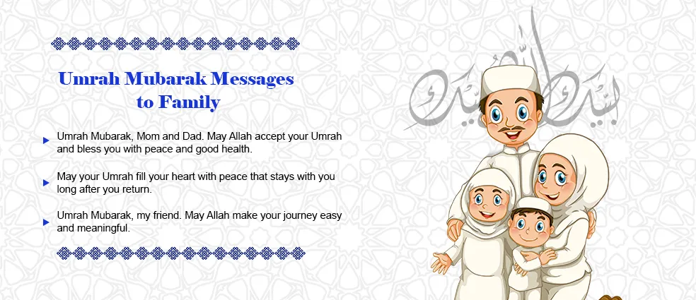 Umrah Mubarak Messages for Family