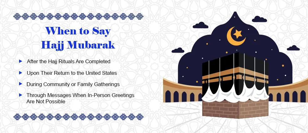 When to Say Hajj Mubarak